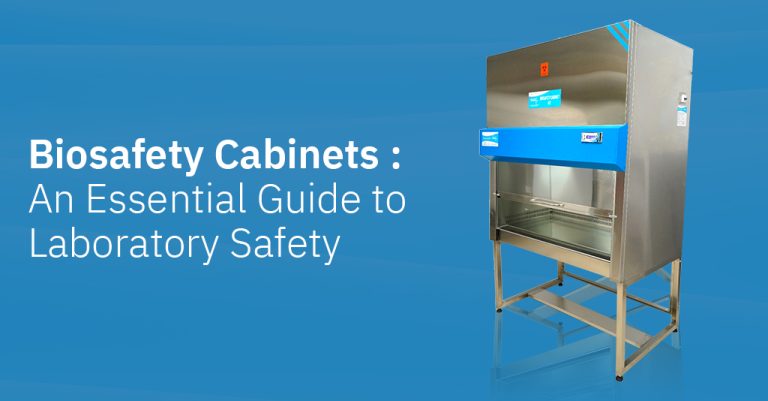 Biosafety Cabinets: An Essential Guide to Laboratory Safety
