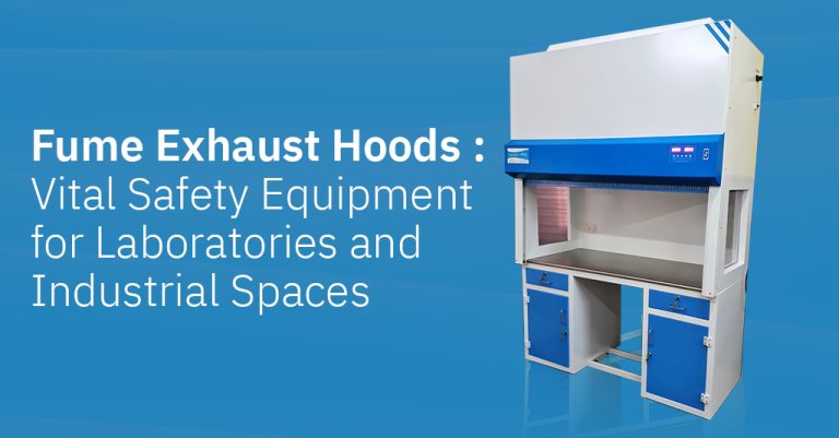 Fume Exhaust Hoods: Vital Safety Equipment for Laboratories and Industrial Spaces